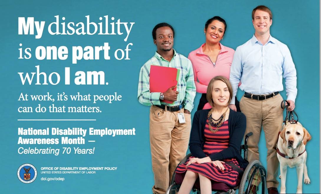 Group of People with Disabilities stading near text that says, "My Disability is ONE PART of who I am."