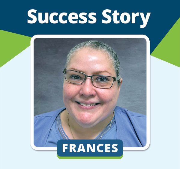 A graphic that says "Success Story", with Frances’ headshot and name.