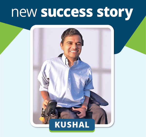 A graphic showing Kushal sitting in his wheelchair with header that says