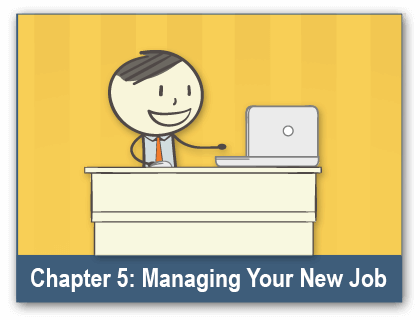 Icon for Chapter Five - Managing Your New Job